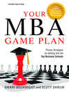 Your MBA Game Plan (eBook): Proven Strategies for Getting Into the Top Business Schools